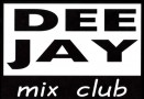 DEE JAY mix club