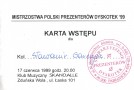 Karta wstępu na MISTRZOSTWA POLSKI PREZENTERÓW DYSKOTEK 1999r.
